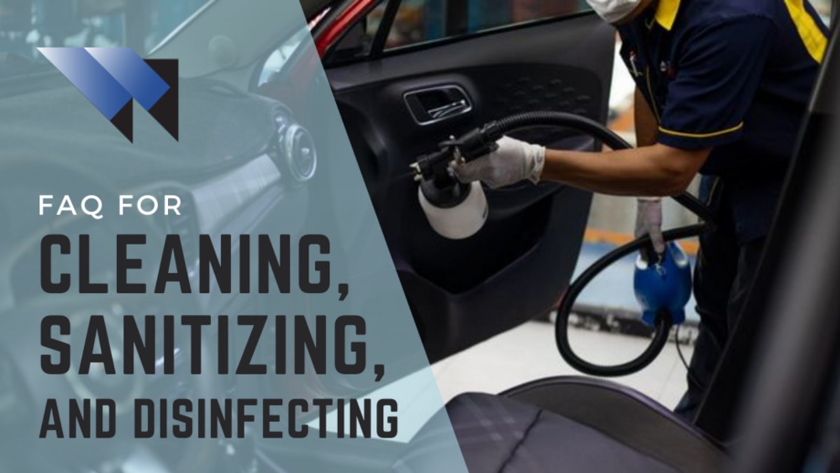 Cleaning, Sanitizing, and Disinfecting: FAQs